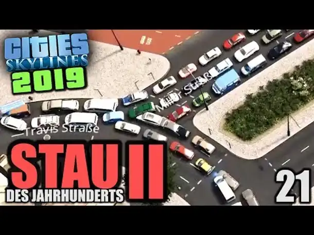 Cities Skylines 2019 - 21 - STAU des Jahrhunderts II [ Cities Skylines Deutsch Gameplay ]
