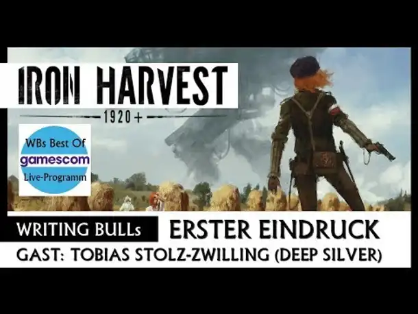 Iron Harvest | Writing Bulls Best Of Gamescom 2019 [Deutsch]