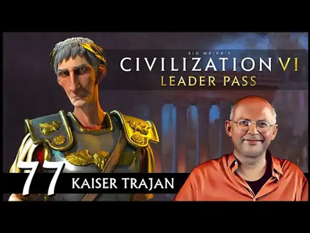 Ave Trajan! CIVILIZATION VI: Römisches Reich | Gottheit (77) [Deutsch]