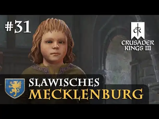 Let's Play Crusader Kings 3 #31: Der Makel (Slawisches Mecklenburg / Rollenspiel)