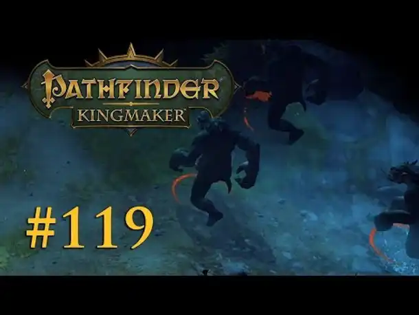 Let's Play Pathfinder: Kingmaker #119 – Oger in Panik (Blind / Deutsch)