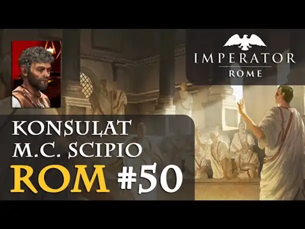 Let's Play Imperator: Rome - Rom #50: Befriedungen (Hausregeln / Rollenspiel)