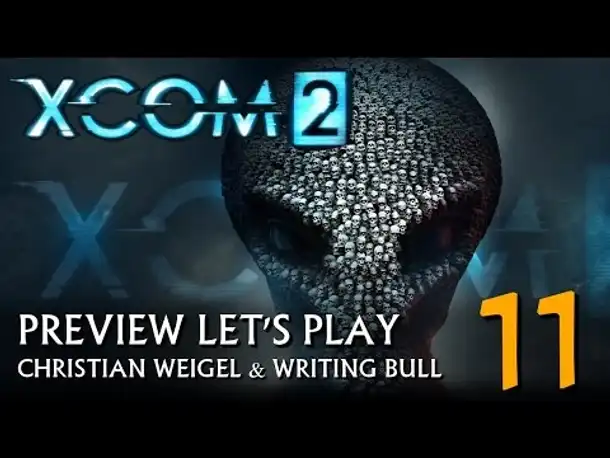 Preview Let's Play: XCOM 2 (11) [deutsch]