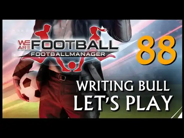 Let's Play: WE ARE FOOTBALL (88) [Deutsch]