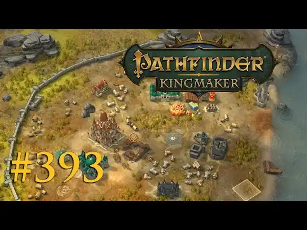 Let's Play Pathfinder: Kingmaker #393 – Baumaßnahmen (Blind / Deutsch)
