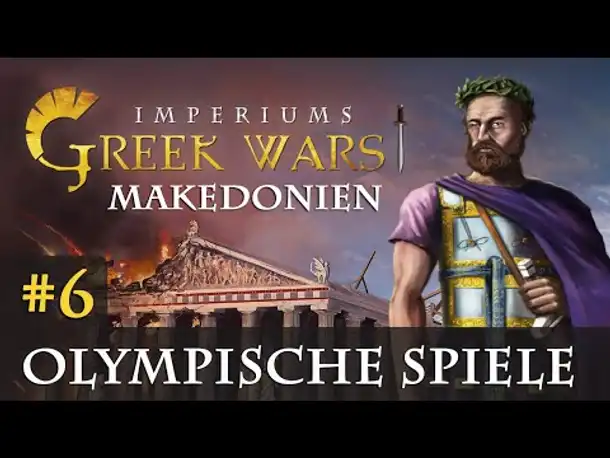 Let's Play Imperiums Greek Wars #6: Die Olympischen Spiele (Makedonien / schwer)