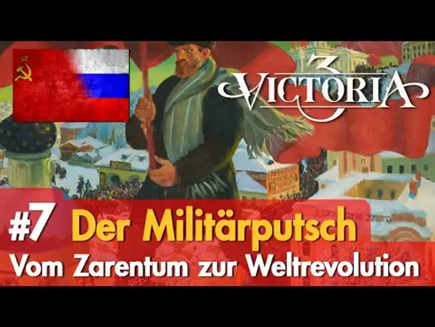 #7: Der Militärputsch ✦ Let's Play Victoria 3 ✦ Vom Zarentum zur Weltrevolution (Russland)