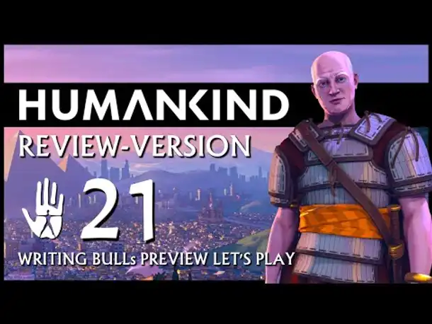 HUMANKIND: Preview Let's Play (21) | Auf "Nation" und auf deutsch!