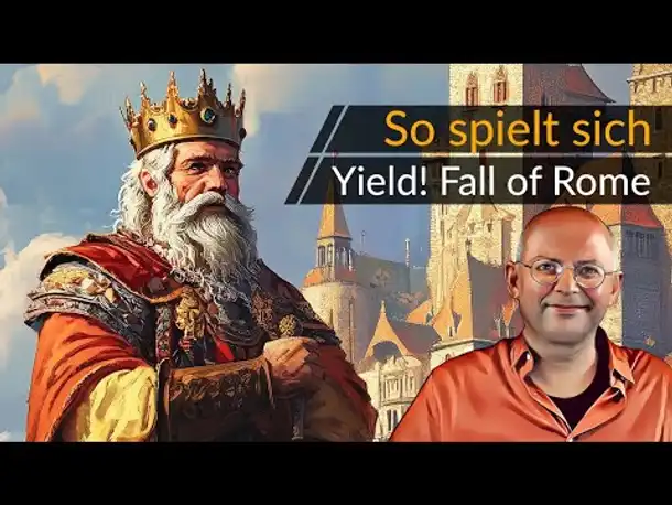 Crashkurs: "Yield! Fall of Rome" | Tutorial [Deutsch] [Werbung|ad]