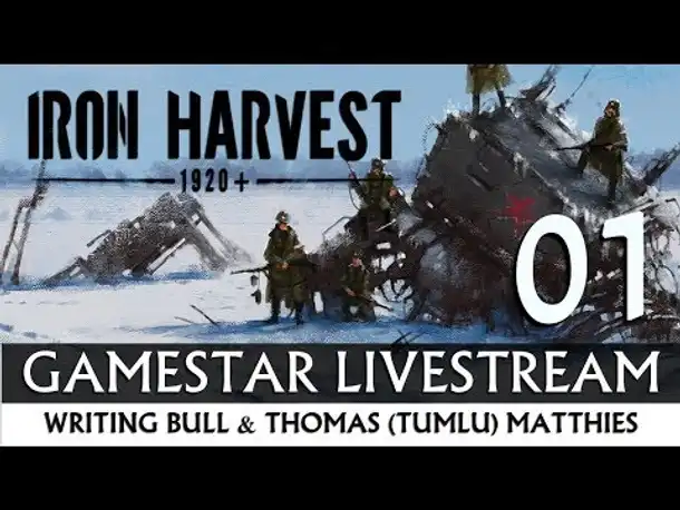GameStar-Stream | Iron Harvest (01) | 12.04.2018