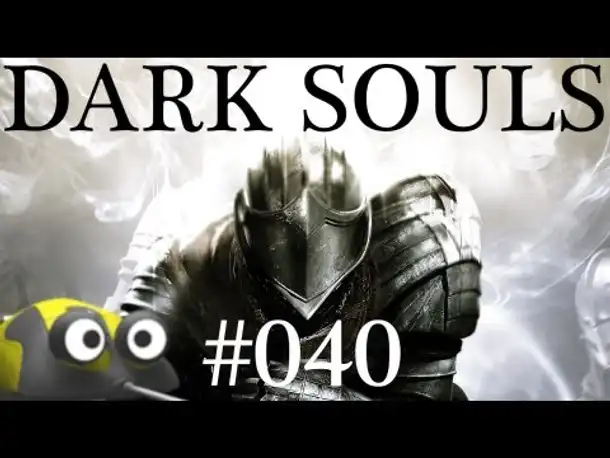 DARK SOULS [HD] #040 ★ Epic Fail: Leere Batterien ★ [Deutsch | HD | Blind] ★ Let's Play Dark Souls