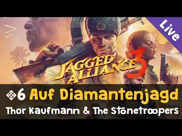 #6: Auf Diamantenjagd ✦ Let's Play Jagged Alliance 3 (Livestream-Aufzeichnung)