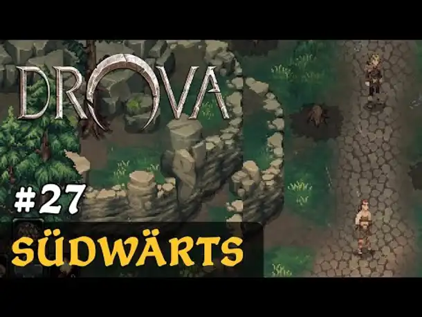 #27: Südwärts ✦ Let's Play Drova (Blind / Long-, Slow- & Roleplay)