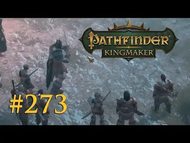 Let's Play Pathfinder: Kingmaker #273 – Begegnung mit Armag (Blind / Deutsch)