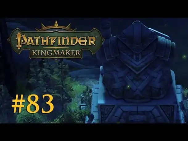 Let's Play Pathfinder: Kingmaker # 83 – Die drei Zahnräder (Blind / Deutsch)