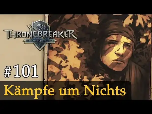 #101: Kämpfe um Nichts ✦ Let's Play Thronebreaker (Blind / Schwer / Deutsch)