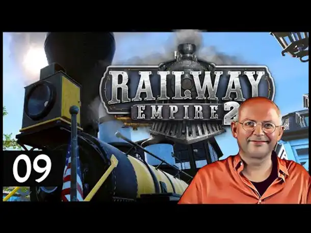 Choo choo! RAILWAY EMPIRE 2: Nordamerika (09) [Deutsch]