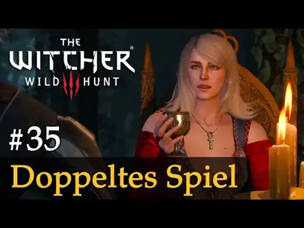 #35: Doppeltes Spiel ✦ Let's Play The Witcher 3 (Next Gen / Slow-, Long- & Roleplay)