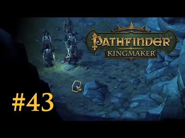 Let's Play Pathfinder: Kingmaker # 43 – Auf Schatzsuche (Blind / Deutsch)