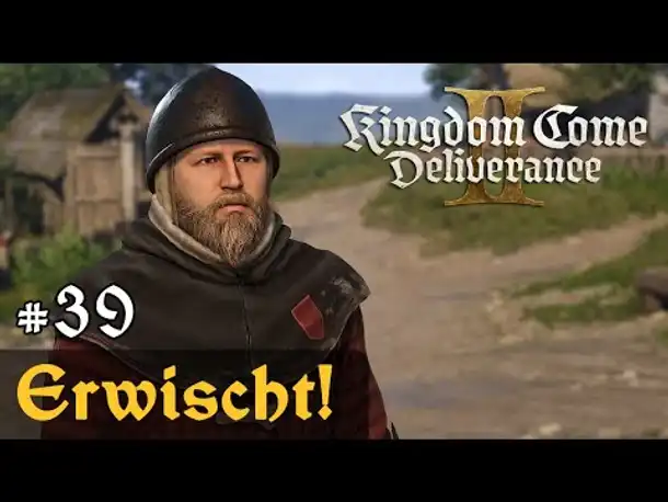 #39: Erwischt! ✦ Let's Play Kingdom Come Deliverance 2 (Slow-, Long- & Roleplay / Blind)