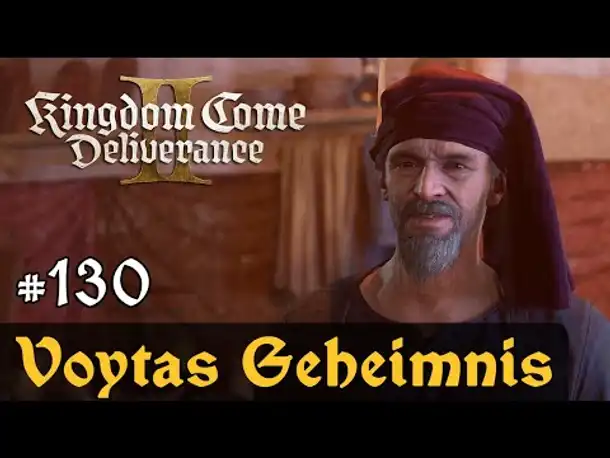 #130: Voytas Geheimnis ✦ Let's Play Kingdom Come Deliverance 2 (Slow-, Long- & Roleplay / Blind)