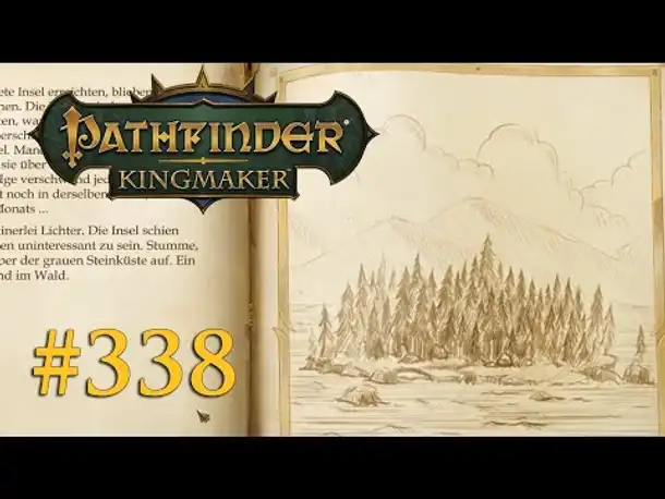 Let's Play Pathfinder: Kingmaker #338 – Die Insel im See (Blind / Deutsch)