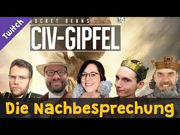 Donnerstream: Meine Nachlese zum Rocket Beans Civ-Gipfel  (Do, 20.10., 20.30 Uhr, live auf Twitch)