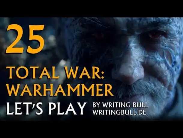 Let's Play - Total War Warhammer (25) [deutsch]