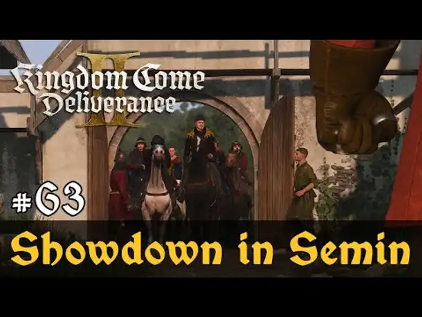 #63: Showdown in Semin ✦ Let's Play Kingdom Come Deliverance 2 (Slow-, Long- & Roleplay) / Blind