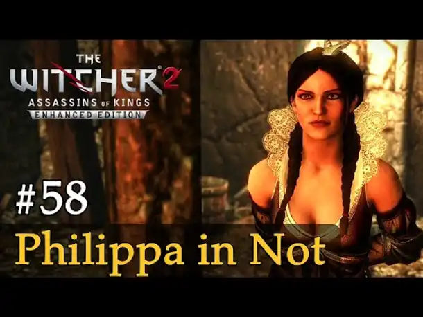 #58: Philippa in Not ✦ Let's Play The Witcher 2 (Blind / Schwer / Deutsch)
