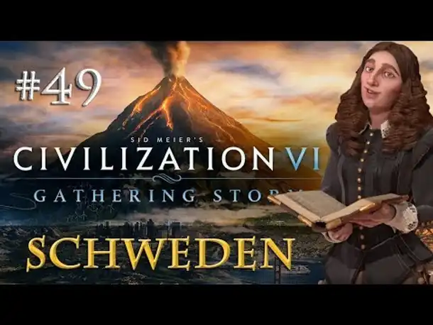 Let's Play Civilization 6 Gathering Storm - Schweden #49: Das Atomzeitalter (deutsch)