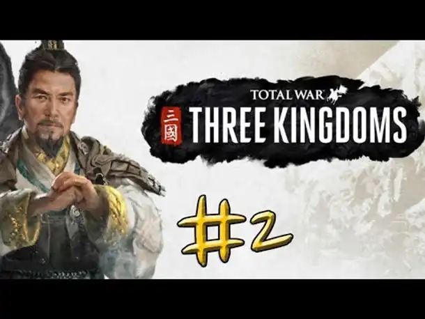 Let's Play Total War Three Kingdoms #2: Aufmarsch (Regel: Keine Echtzeitschlachten / Angespielt)