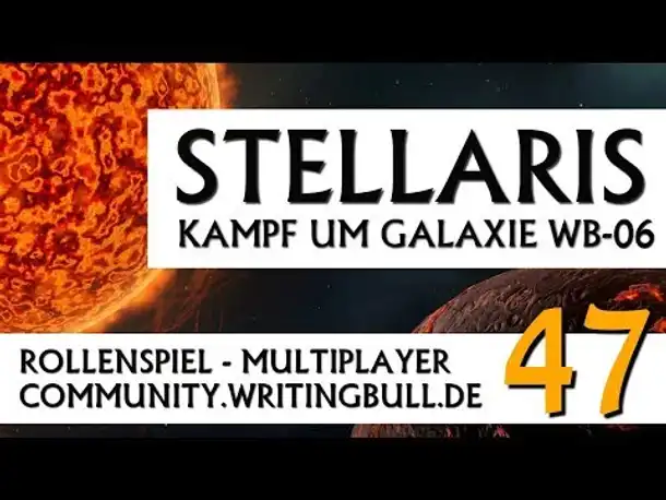 Stellaris: Kampf um Galaxie WB-06 | MP-Event (47) [deutsch]