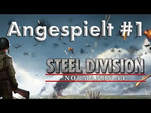 Angespielt: Steel Division Normandy 44 #1 - Spielmodi, Deckbau, Einheiten (Let's Play / gameplay)