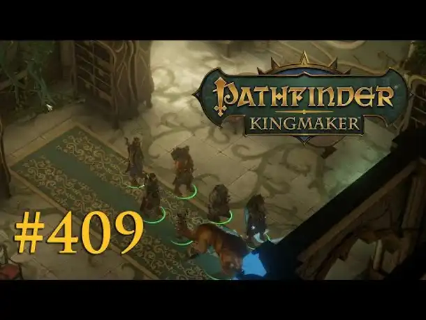 Let's Play Pathfinder: Kingmaker #409 – Im Ostflügel (Blind / Deutsch)