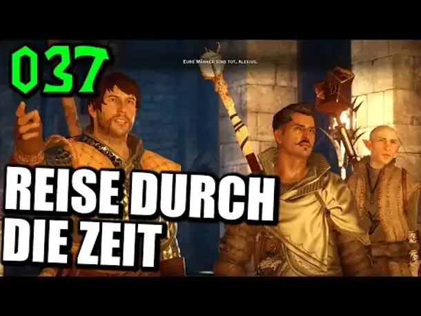 Let's Play Dragon Age Inquisition Gameplay German Deutsch Part 37 Reise durch die Zeit