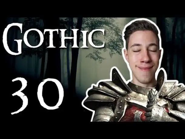 LUKOR DU KOTNASCHER | Let's Play Gothic | #30