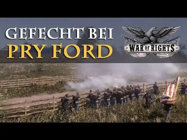 Angespielt: War of Rights (2020) #3/4 – Das Gefecht bei Pry Ford, Antietam (The German Volunteers)
