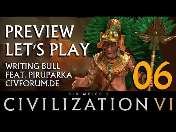 Preview Let's Play: Civilization VI | Azteken 06 [deutsch]