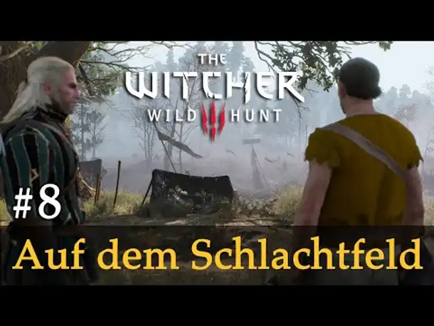 #8: Auf dem Schlachtfeld ✦ Let's Play The Witcher 3 (Next Gen / Slow-, Long- & Roleplay)
