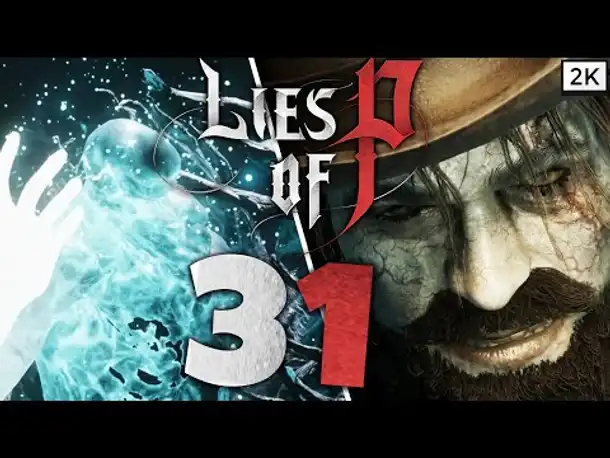 Lets Play Lies of P (Deutsch) - [2K] [Blind] #31 - FINAL BOSS: SIMON MANUS 🩸
