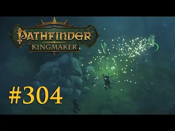 Let's Play Pathfinder: Kingmaker #304 – Die Goblins sind da (Blind / Deutsch)