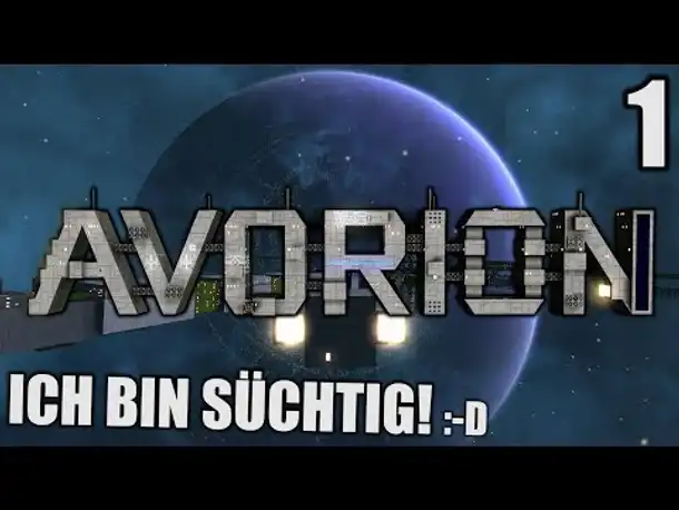 Avorion #1 Ich bin süchtig! :-D | Deutsch