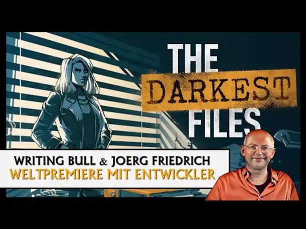 Weltpremiere THE DARKEST FILES - Preview mit Entwickler [Deutsch]