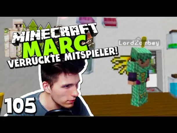 Minecraft MARC #105 ✪ ZOMBEY & MAUDADO SIND VERRÜCKT!