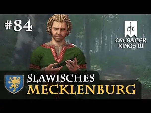 Let's Play Crusader Kings 3: #84: Mareks blutige Jagd (Slawisches Mecklenburg / Rollenspiel)