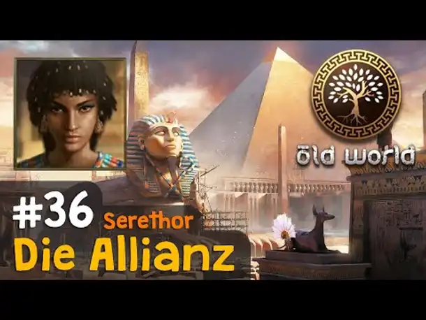 #36: Die Allianz (Ägypten) ✦ Let's Play Old World