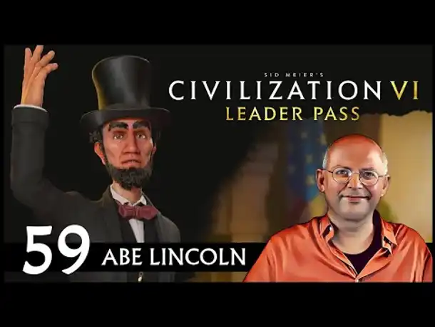 CIVILIZATION VI: Abe Lincoln und USA (59) | Gottheit [Deutsch]