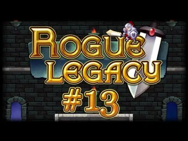 Rogue Legacy - #13