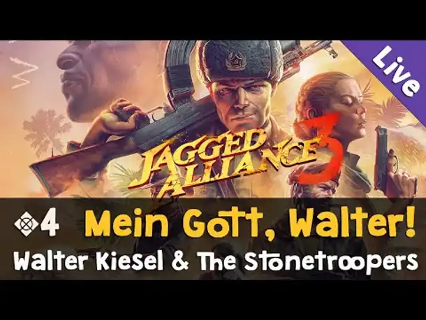 #4: Mein Gott, Walter! ✦ Let's Play Jagged Alliance 3 (Livestream-Aufzeichnung)